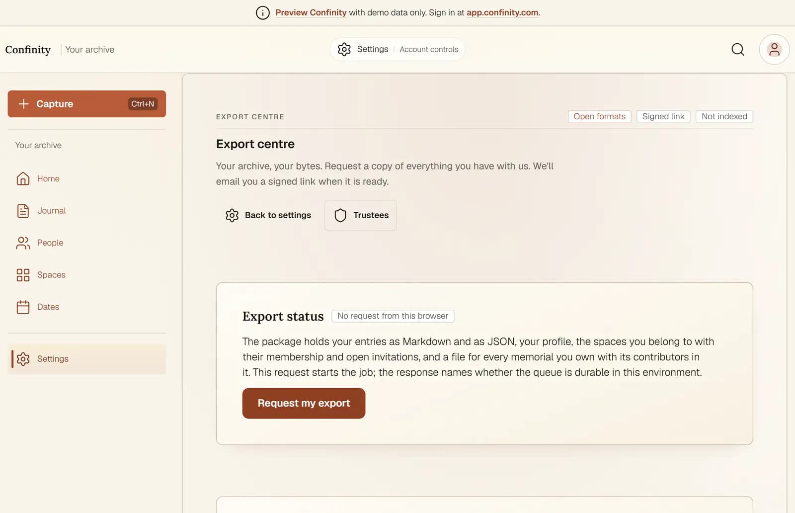 The Export centre inside Confinity, headed 'Your archive, your bytes', tagged Open formats, Signed link and Not indexed, with a Request my export button.