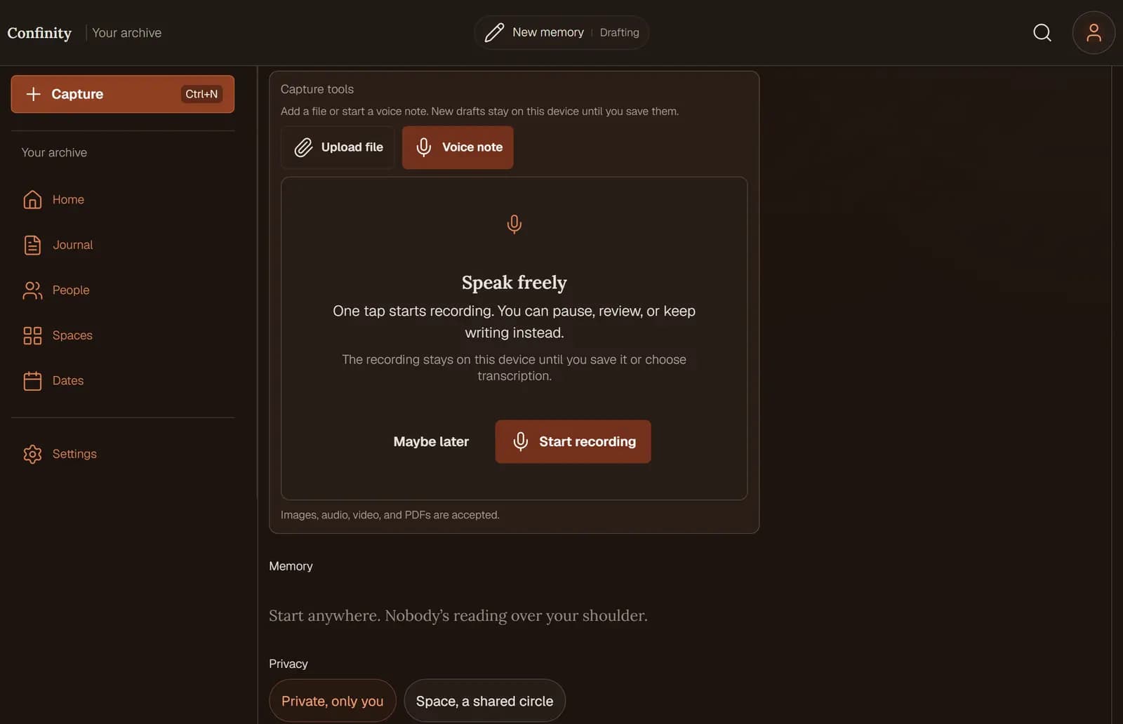 Writing a memory in Confinity with the voice recorder open: a Capture tools row with Upload file and an active Voice note button, above a panel headed Speak freely reading 'One tap starts recording. You can pause, review, or keep writing instead.'