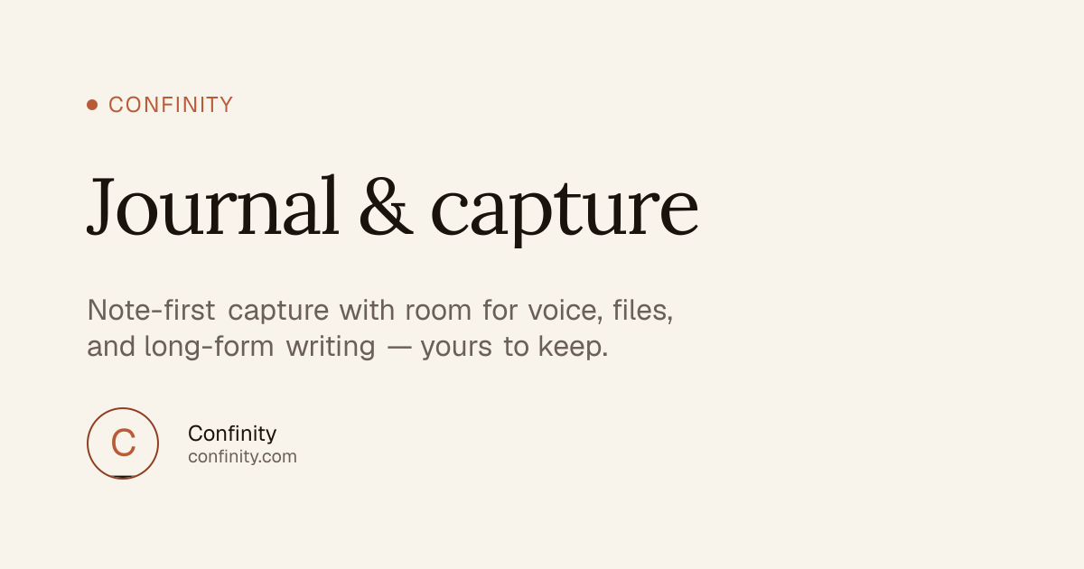 Journal & capture | Confinity