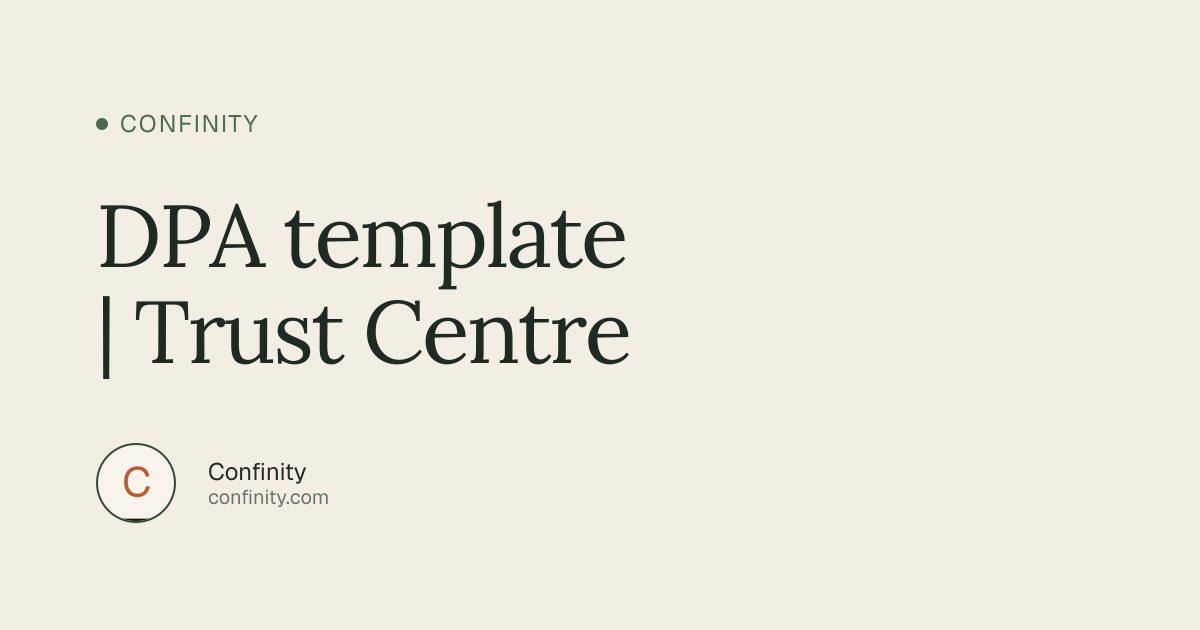 DPA template | Trust Centre | Confinity